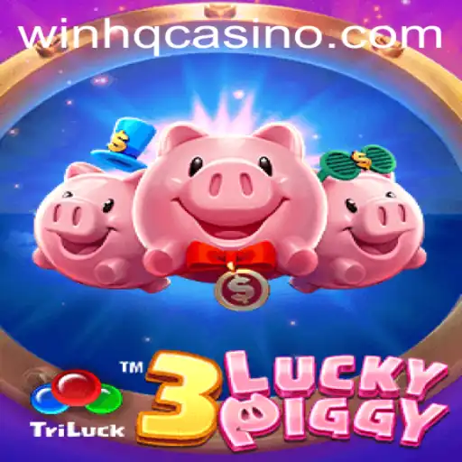Unraveling the Excitement of 3LUCKYPIGGY: A New Era of Gaming with WINHQ