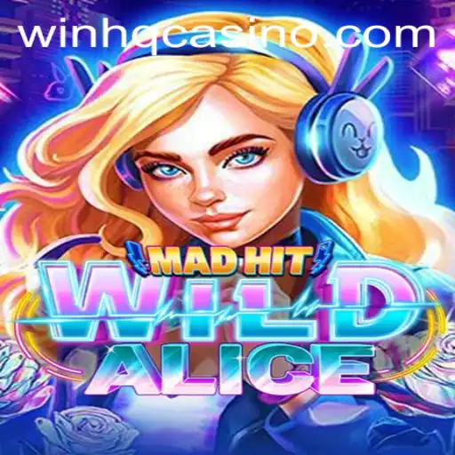 MadHitWildAlice: A New Era of Interactive Gaming